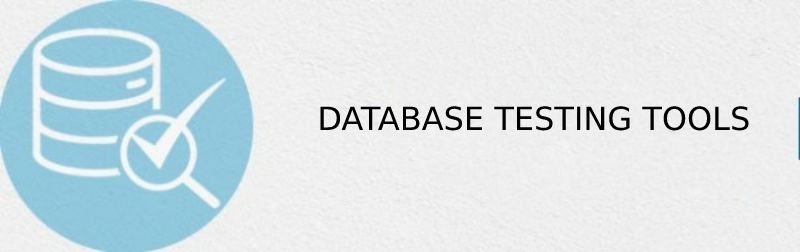 Top 5 Database testing tools to use in 2023