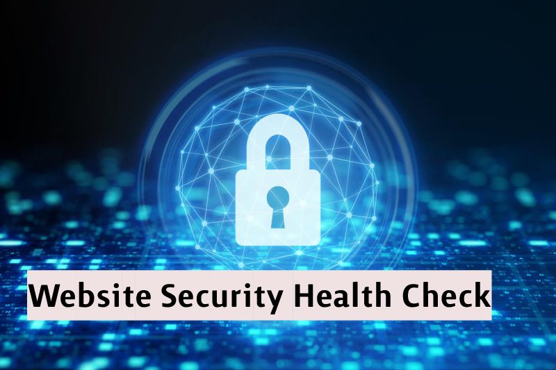 Top 5 Key Benefits of a Website Security Health Check