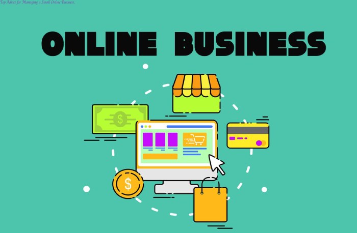 Top Advice for Managing a Small Online Business.